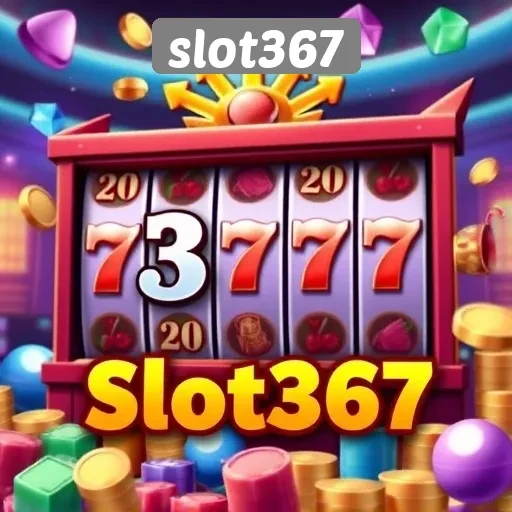 Slot367 Permainan Menarik untuk Penggemar Slot Online